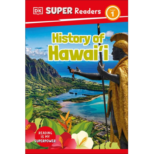 DK - DK Super Readers Level 1 History of Hawai'i