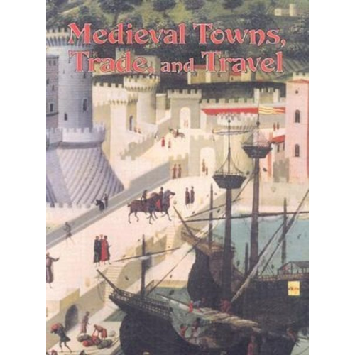 Lynne Elliott - Medieval Towns, Trade, and Travel