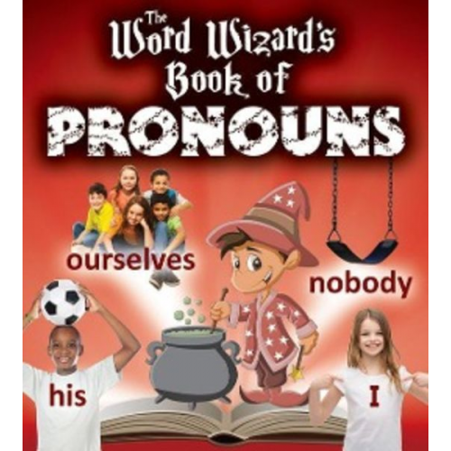 Robin Johnson - The Word Wizard's Book of Pronouns