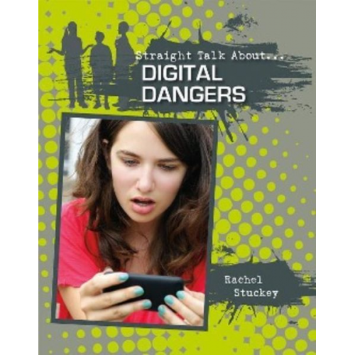 Rachel Stuckey - Digital Dangers