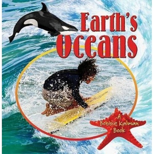 Bobbie Kalman - Earth's Oceans