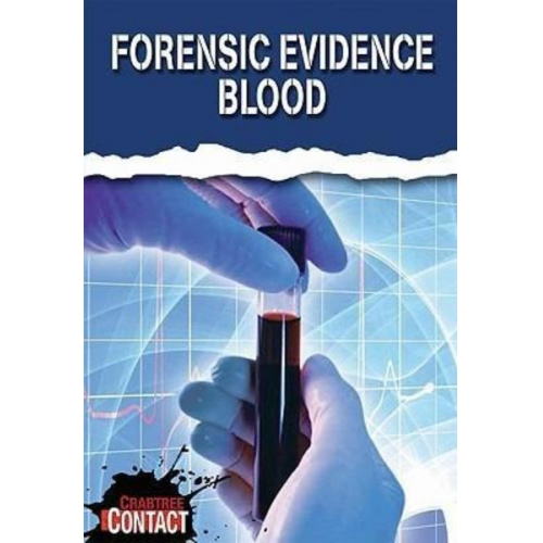Darlene Stille - Forensic Evidence: Blood