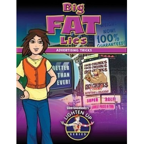 John Burstein - Big Fat Lies: Advertising Tricks