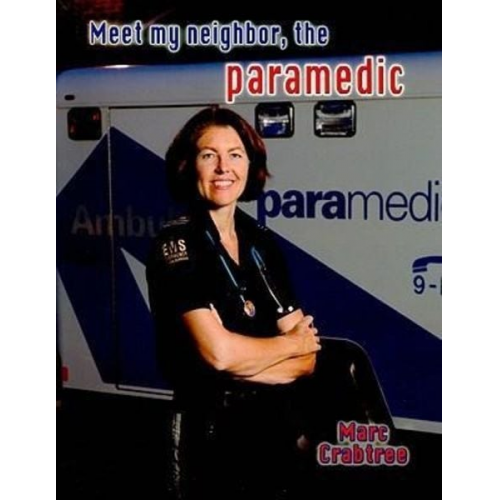 Marc Crabtree - Meet My Neighbor, the Paramedic