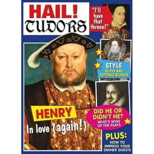 Philip Steele - Hail! Tudors