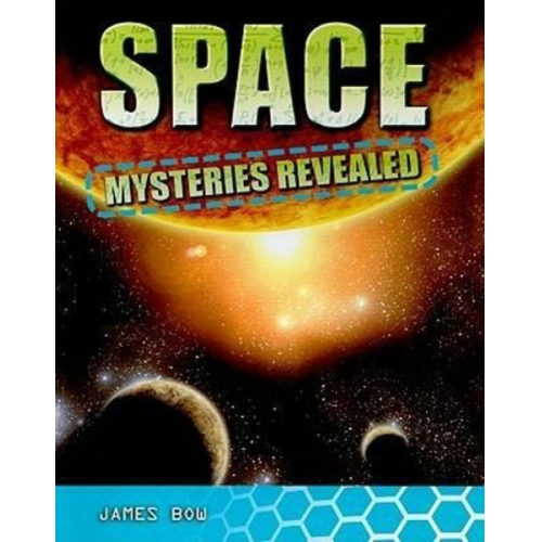 James Bow - Space Mysteries Revealed