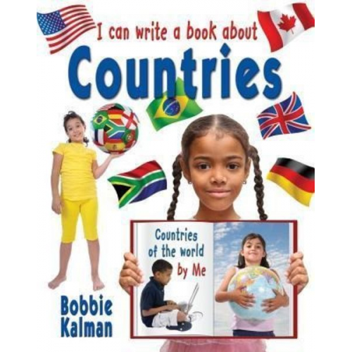 Bobbie Kalman - I Can Write a Book about Countries