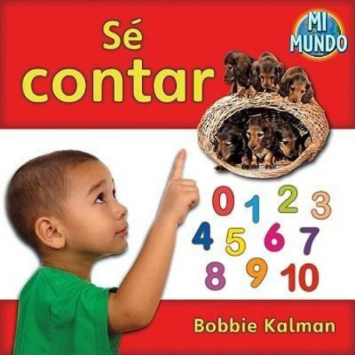 Bobbie Kalman - Sé Contar (I Can Count)