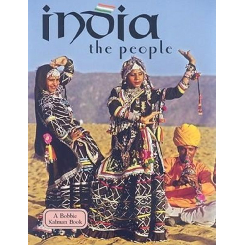 Bobbie Kalman - India - The People (Revised, Ed. 3)