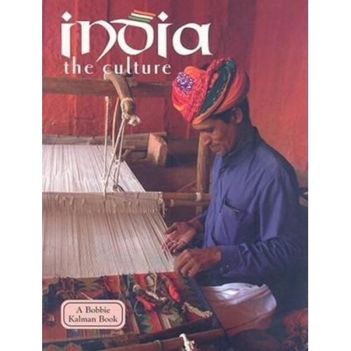 Bobbie Kalman - India - The Culture (Revised, Ed. 3)