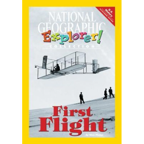 National Geographic Learning Sylvia Linan Thompson - Explorer Books (Pioneer Social Studies: U.S. History): First Flight