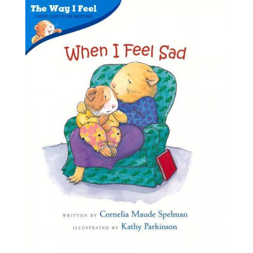 Cornelia Maude Spelman - When I Feel Sad