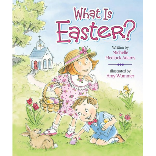 Michelle Medlock Adams - What Is Easter?
