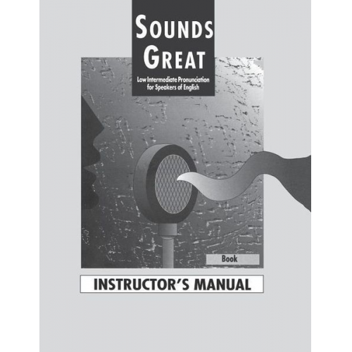 Beverly Beisbier - Instructor's Manual for Sounds Great Book 2