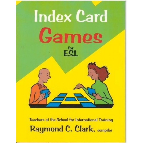 Raymond C. Clark - Index Card Games for ESL
