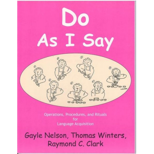 Raymond C. Clark - Do as I Say