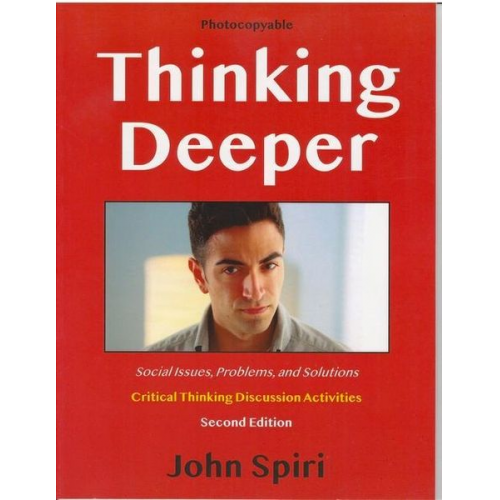 John Spiri - Thinking Deeper