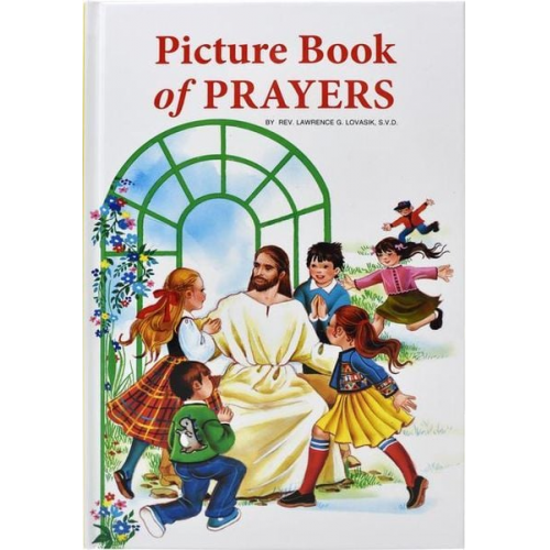 Lawrence G. Lovasik - Picture Book of Prayers