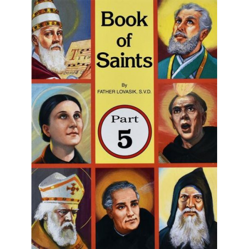 Lawrence G. Lovasik - Book of Saints (Part 5)