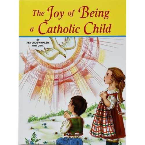 Jude Winkler - The Joy of Being a Catholic Child