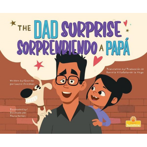 Laurie Friedman - Sorprendiendo a Papá (the Dad Surprise) Bilingual