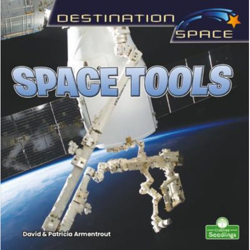 David Armentrout Patricia Armentrout - Space Tools