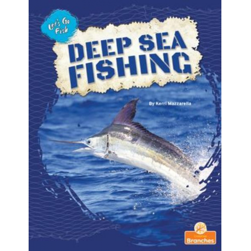 Kerri Mazzarella - Deep Sea Fishing