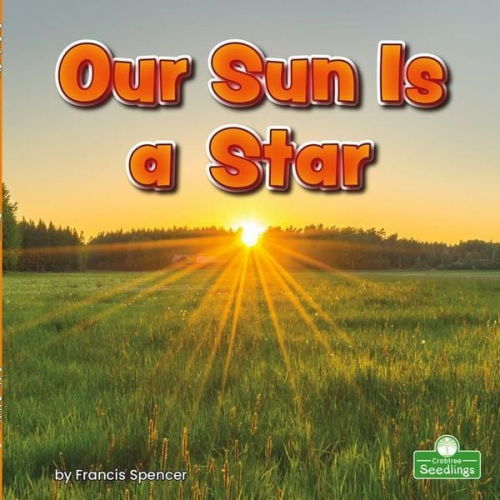 Francis Spencer - Our Sun Is a Star