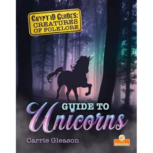 Carrie Gleason - Guide to Unicorns