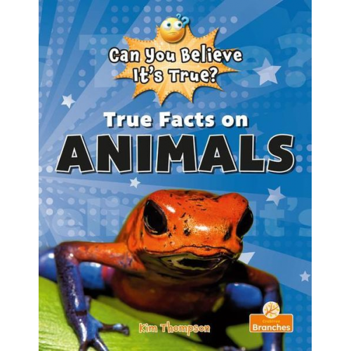 Kim Thompson - True Facts on Animals