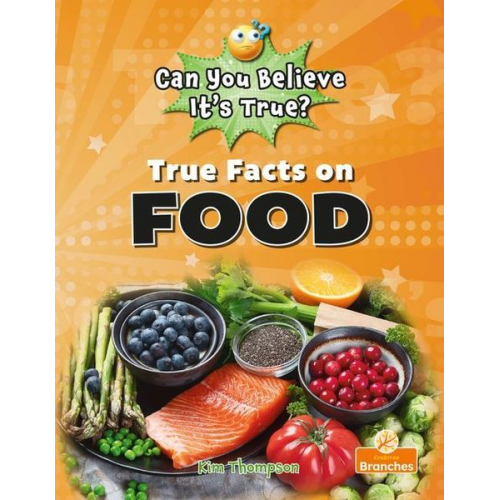 Kim Thompson - True Facts on Food