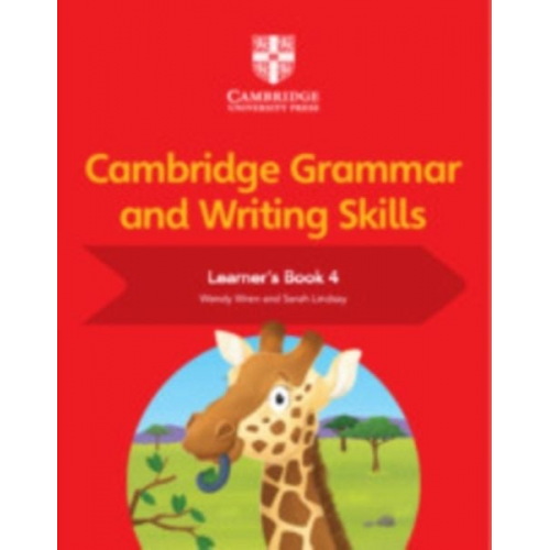 Sarah Lindsay Wendy Wren - Cambridge Grammar and Writing Skills Learner's Book 4