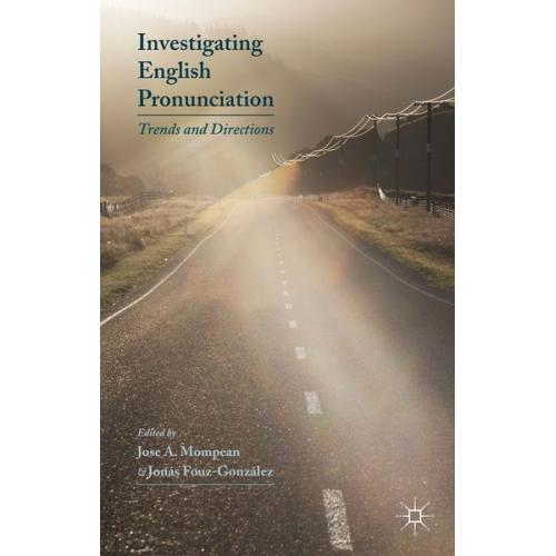 Jose A. Fouz-Gonzalez  Jonas Mompean - Investigating English Pronunciation