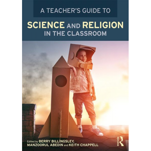 Berry (University of Reading  Uk) Abe Billingsley - A Teacher's Guide to Science and Religion in the Classroom