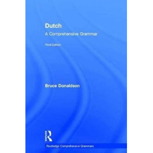 Bruce Donaldson - Dutch: A Comprehensive Grammar