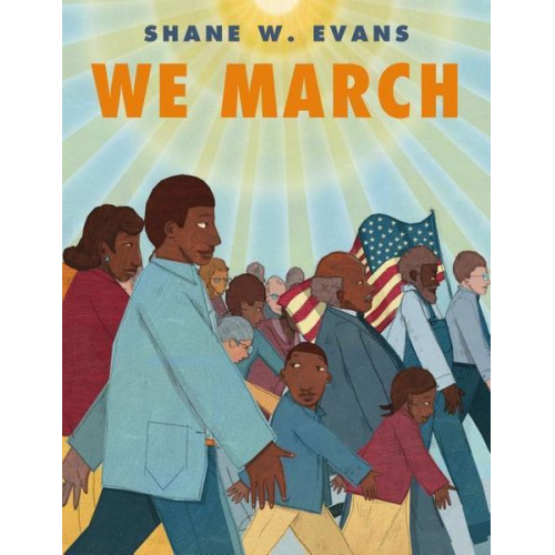 Shane W. Evans - We March