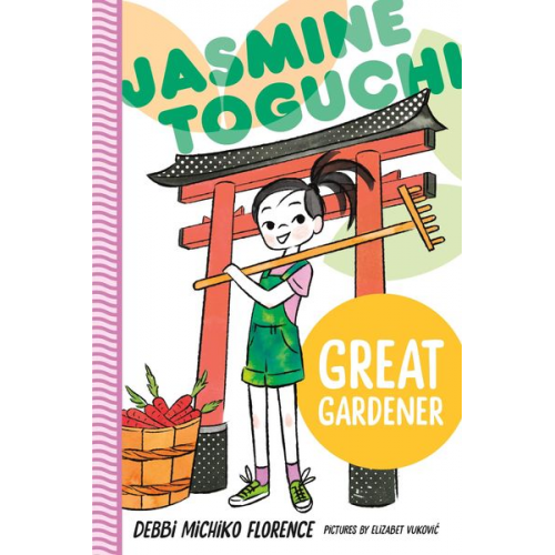 Debbi Michiko Florence - Jasmine Toguchi, Great Gardener