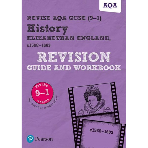 Brian Dowse - Revise AQA GCSE (9-1) History Elizabethan England, c1568-1603 Revision Guide and Workbook, m. 1 Beilage, m. 1 Online-Zugang