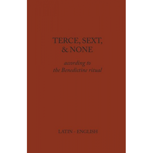 Terce, Sext, and None