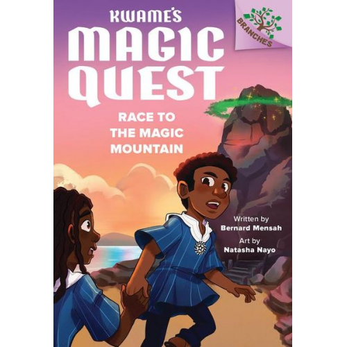 Bernard Mensah - Race to the Magic Mountain: A Branches Book (Kwame's Magic Quest #2)