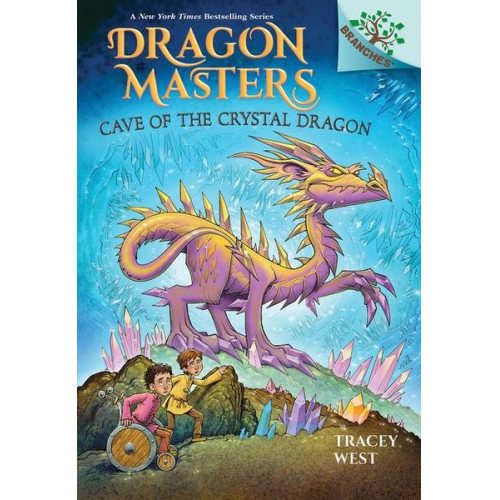 Tracey West - Cave of the Crystal Dragon: A Branches Book (Dragon Masters #26)