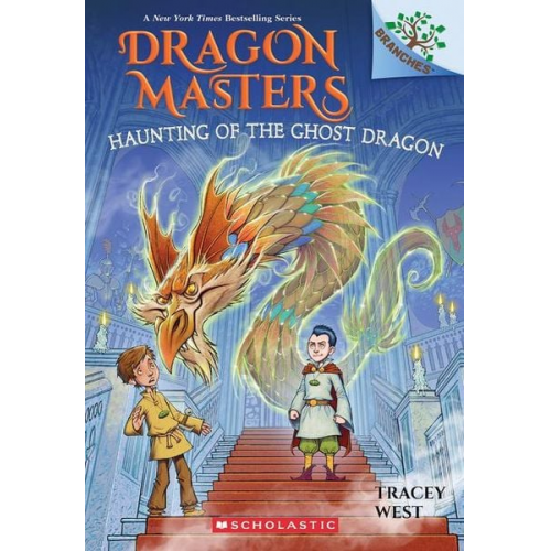 Tracey West - Haunting of the Ghost Dragon: A Branches Book (Dragon Masters #27)