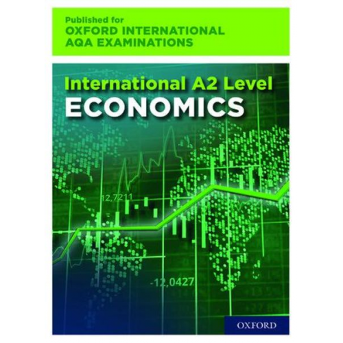 Stuart Luker Wendy Davis - OxfordAQA International A2 Economics (9640)