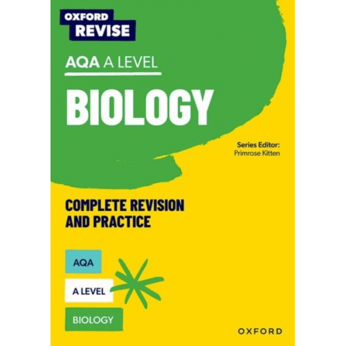 Andrew Chandler-Grevatt Deborah Shah-Smith Michael Fisher Rachel Wong Robert Brooks - Oxford Revise: AQA A Level Biology Complete Revision and Practice