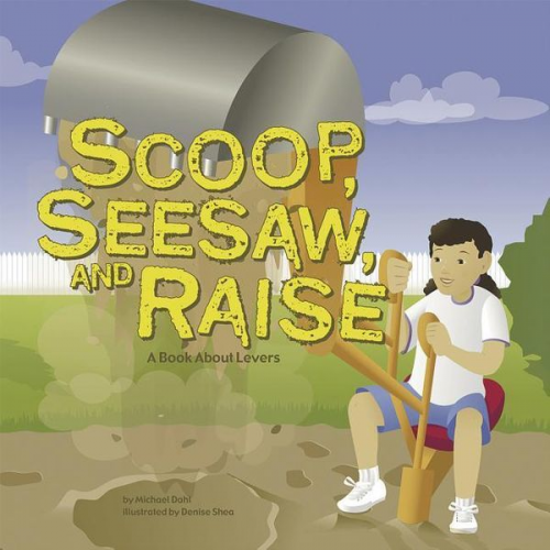 Michael Dahl - Scoop, Seesaw, and Raise