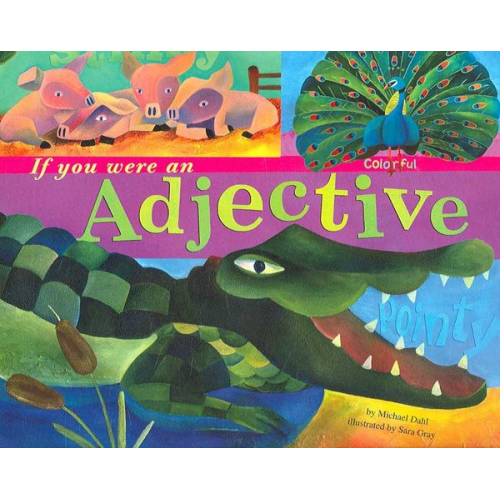 Michael Dahl - If You Were an Adjective