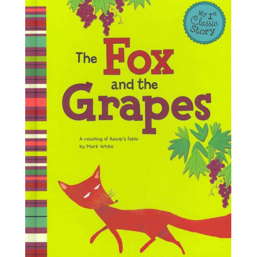 Mark White - The Fox and the Grapes