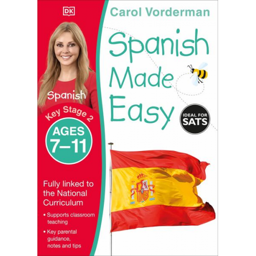 Carol Vorderman - Spanish Made Easy, Ages 7-11 (Key Stage 2)