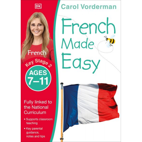 Carol Vorderman - French Made Easy, Ages 7-11 (Key Stage 2)