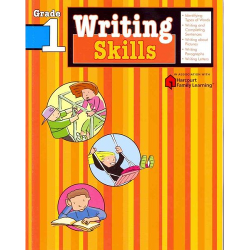 Flash Kids Editors - Writing Skills: Grade 1 (Flash Kids Harcourt Family Learning)